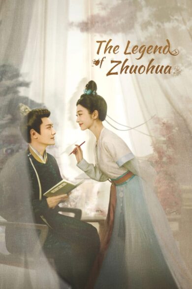 The Legend of Zhuohua (2023)