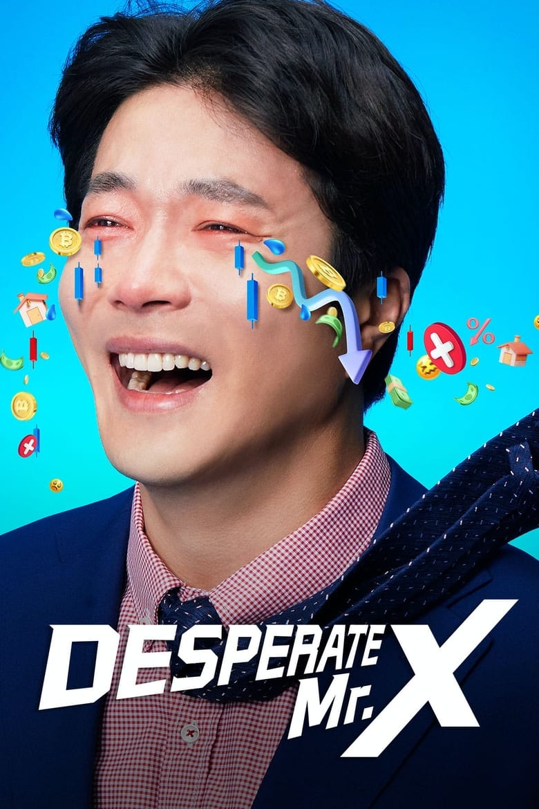 Desperate Mr. X (2024)